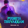 Puthiya Thuvakkam - Single