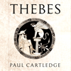 Thebes - Paul Cartledge