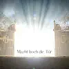 Macht hoch die Tür(Raise the door) - Single album lyrics, reviews, download