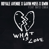What Is Love (feat. Nito-Onna) artwork