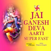 Jai Ganesh Deva Aarti Superfast artwork