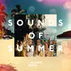 Sounds of Summer album lyrics, reviews, download