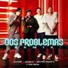 Dos Problemas (feat. Big Soto) [Remix] song lyrics