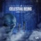 Celestial Being (feat. Shotta G) - CMR lyrics