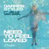 Need To Feel Loved (feat. Jelle van Dael) - Single album lyrics, reviews, download