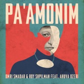 Pa'amonim (feat. Ahuva Ozeri) artwork