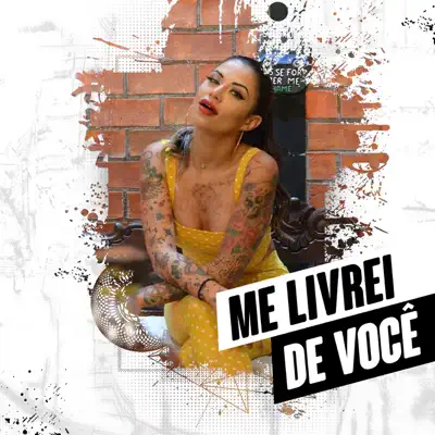 Me Livrei de Você - Single - Mc Marcelly