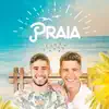 Praia - Single album lyrics, reviews, download