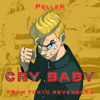 Cry Baby (From "Tokyo Revengers") [Full Japanese Version] - PelleK