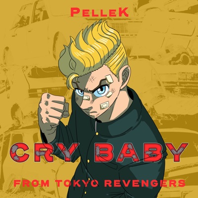 Cry baby tokyo revengers lyrics