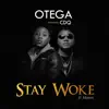 Stay Woke (feat. CDQ) - Single album lyrics, reviews, download