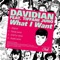 What I Want (Danglo Remix) [feat. Tiffani Juno] - Davidian lyrics