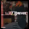 LLMP Forever - EP album lyrics, reviews, download