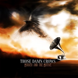Those Damn Crows - Blink of an Eye