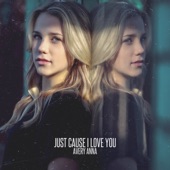 Just Cause I Love You artwork