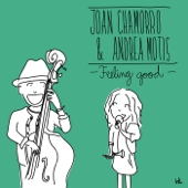 Feeling Good - Joan Chamorro & Andrea Motis