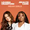 Mean Girls - Single album lyrics, reviews, download