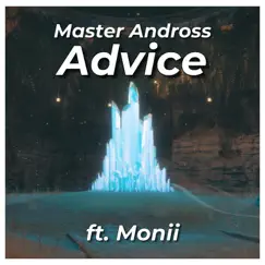 Advice (feat. Monii) Song Lyrics