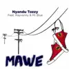 Stream & download Mawe (feat. Rayvanny & Mr Blue) - Single