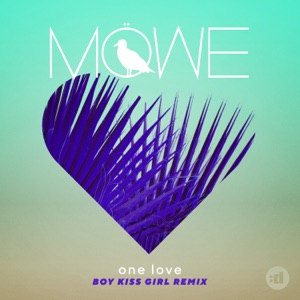 MÖWE - One Love (Boy Kiss Girl Remix) - Line Dance Musique