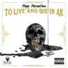 To Live and Die In AK album lyrics, reviews, download