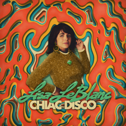 Chiac Disco - Lisa LeBlanc Cover Art