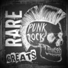 Rare Punk Rock Greats, 2018