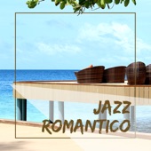 Jazz Romantico - Canzoni Strumentali per Eleganti Alberghi di Lusso & Vacanze Romantiche artwork