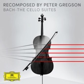 Bach: The Cello Suites - Recomposed by Peter Gregson - Suite No. 3 in C Major, BWV 1009: 6. Gigue artwork
