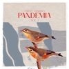 Pandemia, Vol. 2 - EP