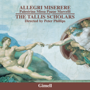 Allegri: Miserere - Palestrina: Missa Papae Marcelli (Remastered) - The Tallis Scholars & Peter Phillips