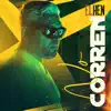 No Corren - Single album lyrics, reviews, download