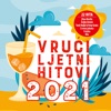 Vrući Ljetni Hitovi 2021, 2021