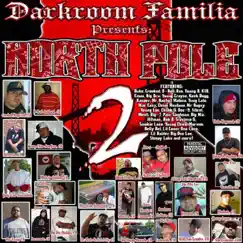 Darkroom Familia Presents: North Pole 2 by DarkRoom Familia album reviews, ratings, credits