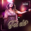 Foi Ele (Ao Vivo) - Single