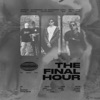 The Final Hour - Single