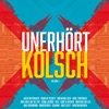 Unerhört Kölsch, Vol. 1