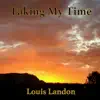 Taking My Time - Single album lyrics, reviews, download