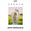 Artist Showcase 05: Z8phyR album lyrics, reviews, download