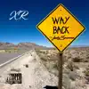 Way Back (feat. Lucky Spearman) - Single album lyrics, reviews, download