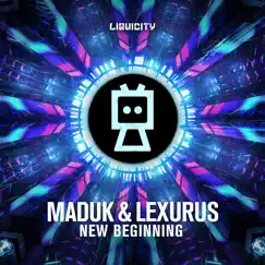 New Beginning - Single by Maduk, Lexurus & RIENK album reviews, ratings, credits