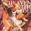 Heaven with You - EP