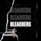 Bleachers - Trvi lyrics