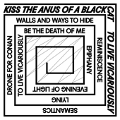 To Live Vicariously - Kiss the Anus of a Black Cat