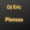 Piensas - Single album lyrics, reviews, download