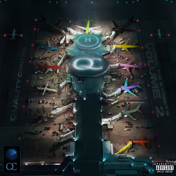 Quality Control: Control The Streets, Vol. 2 - Quality Control