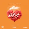 BRA (feat. Camidoh) - Single album lyrics, reviews, download