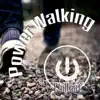 Power Walking - Chillout Music, Walking Workout, Relaxation Music on Everyday, Sport & Health, Sentimental Journey, Walking Exercise, Spinning Music, Cool Down, Stretching album lyrics, reviews, download