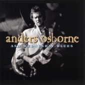 Anders Osborne - Kingdom Come