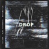 Drop (feat. Blac Youngsta & BlocBoy JB) - Single, 2018